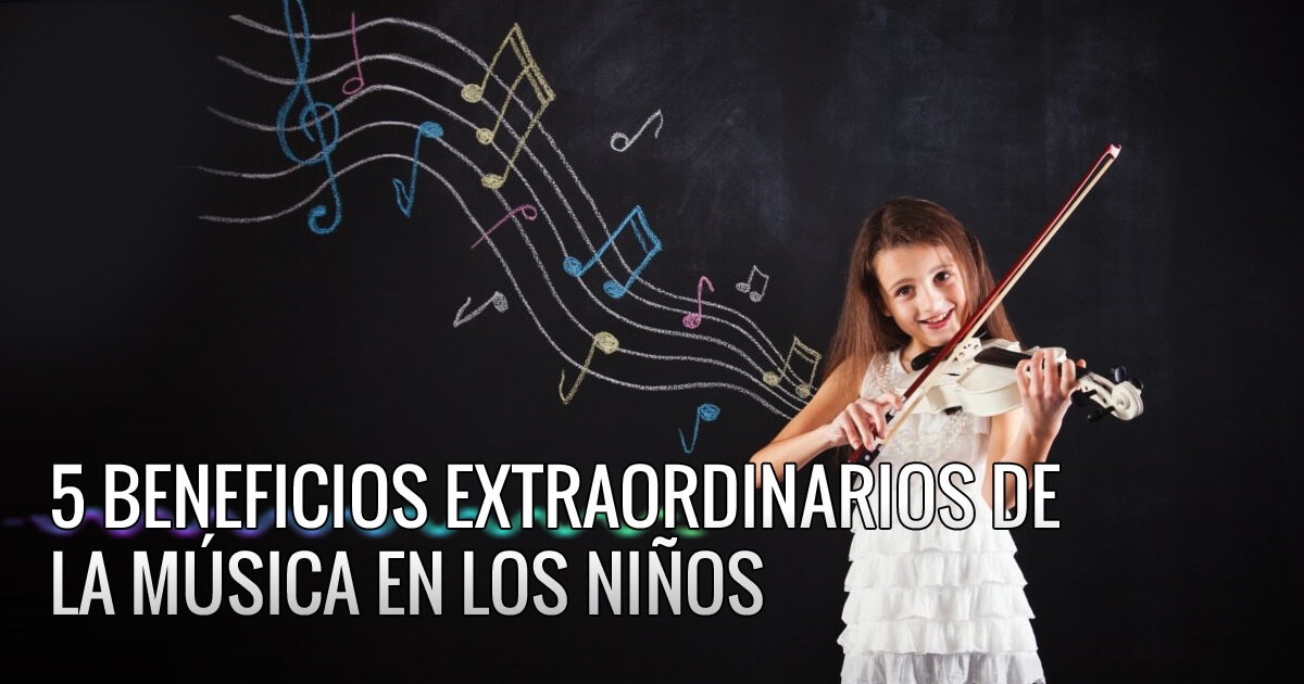 La música estimula la inteligencia de los niños